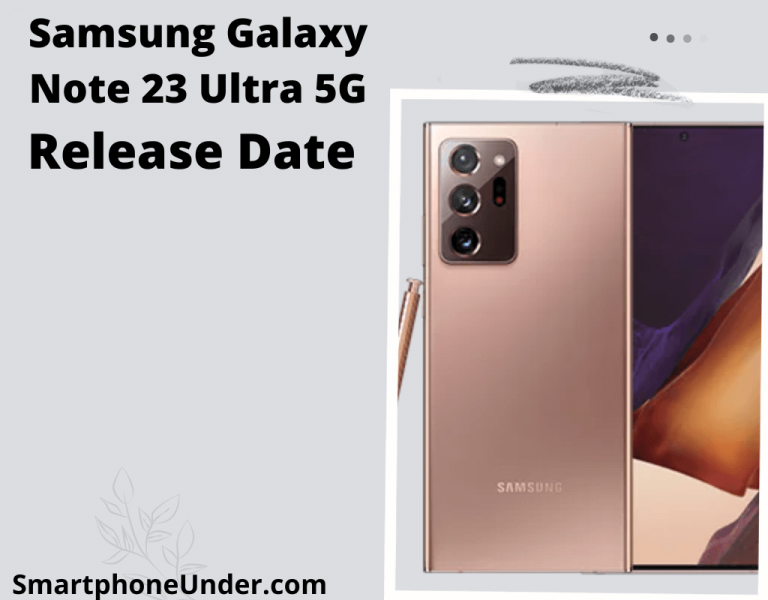 Samsung Galaxy Note 23 Ultra 5g Release Date Price Features And Review Smartphone Under 0012