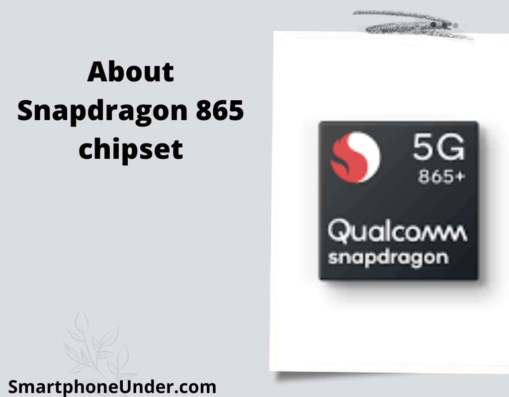 About Snapdragon 865 chipset