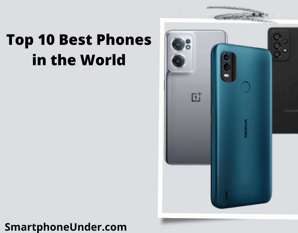 Top 10 Best Phones in the World 2023