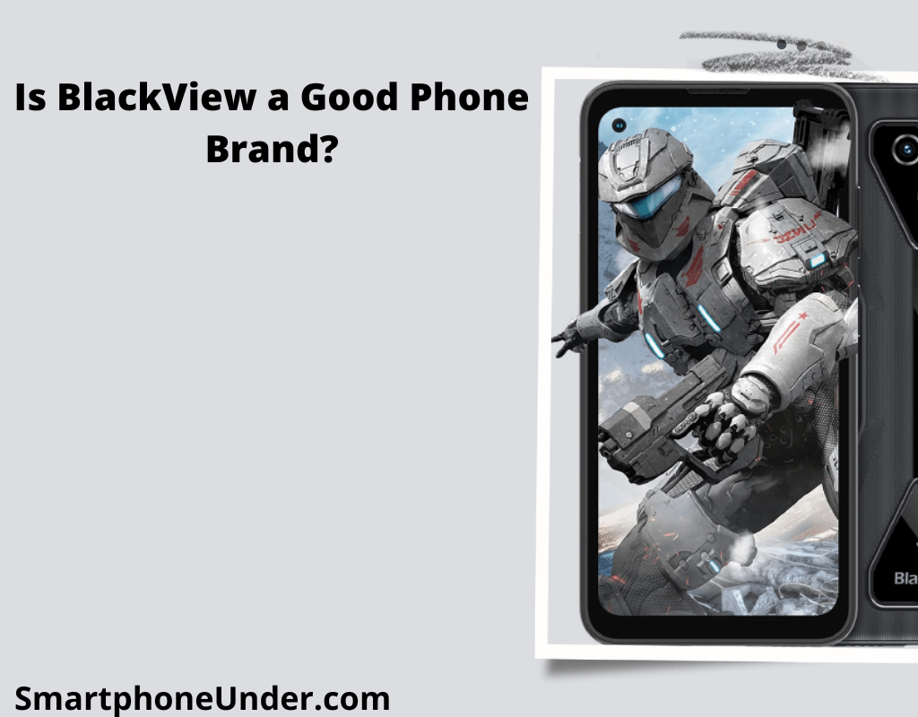 Is BlackView a Good Phone Brand?