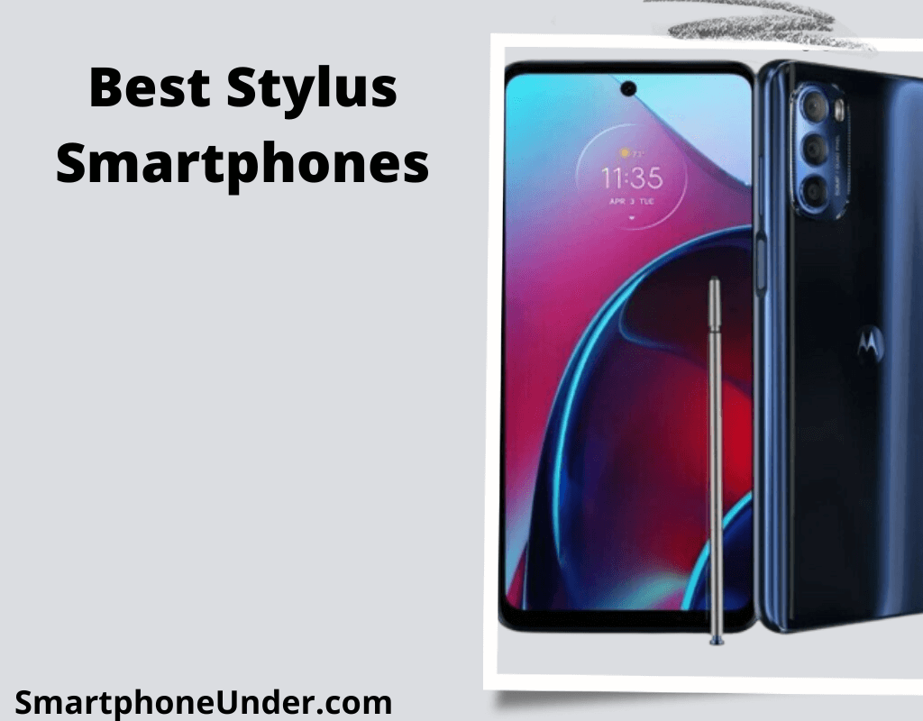 Best Stylus Smartphones